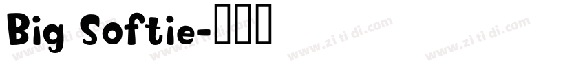 Big Softie字体转换